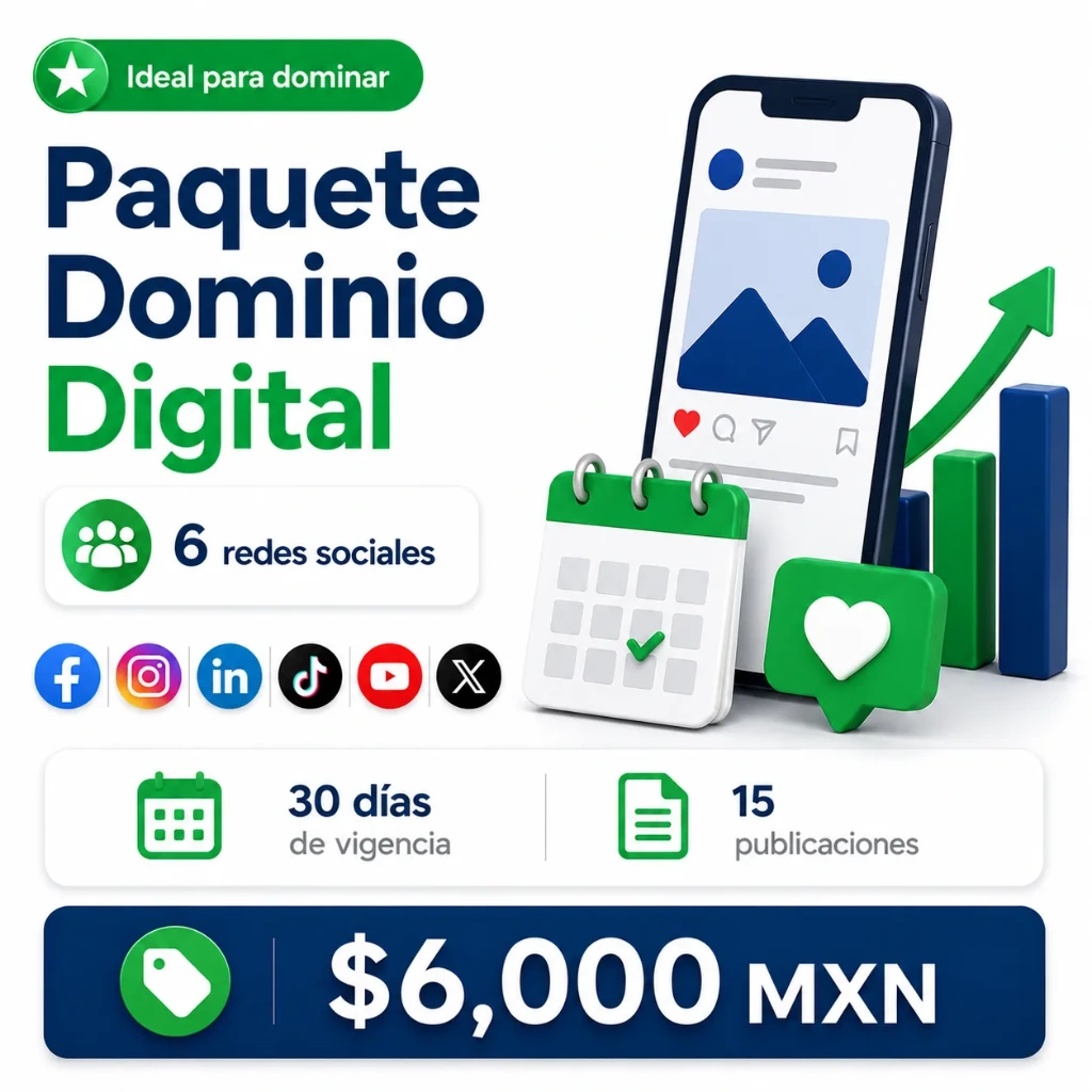 Paquete Dominio Digital, 6 redes sociales, 30 días de vigencia, 15 publicaciones.